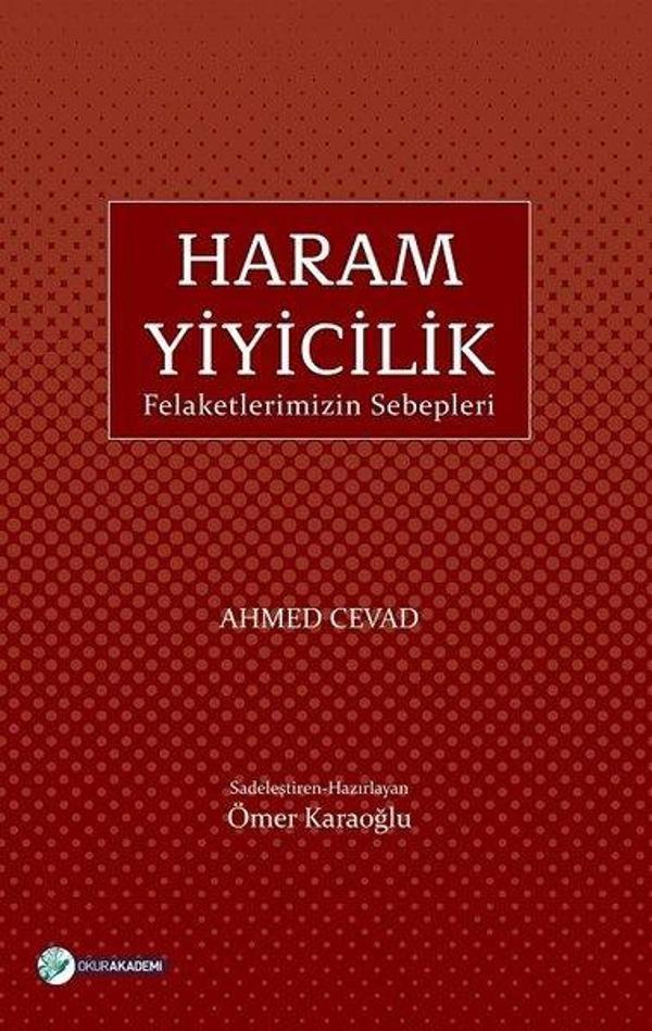 Haram Yiyicilik-Felaketlerimizin Sebepleri - Okur Akademi - Image 1