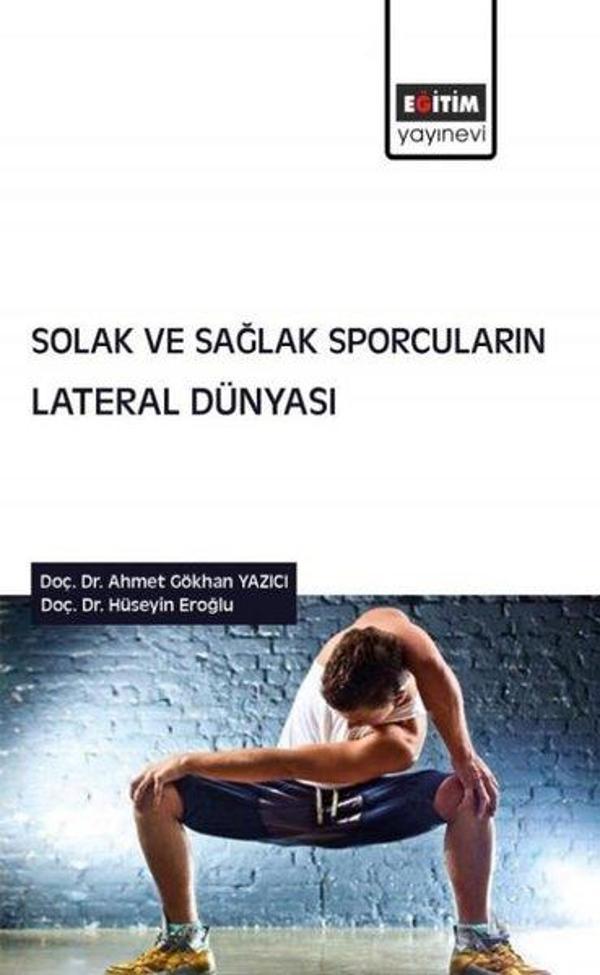 Solak ve Sağlak Sporcuların Lateral Dünyası - Eğitim Yayınevi - Image 1