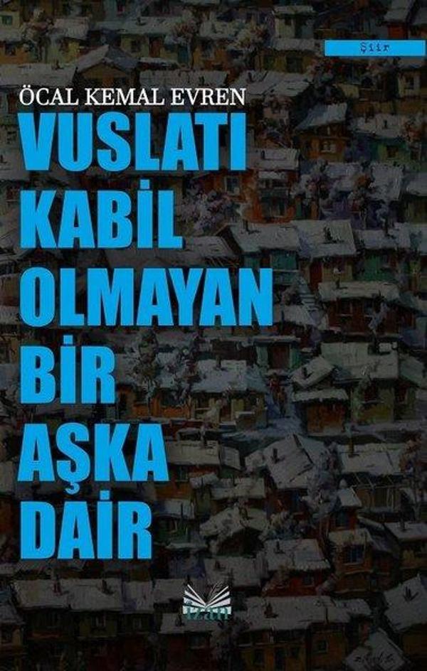 Vuslatı Kabil Olmayan Bir Aşka Kadir - İzan Yayıncılık - Image 1