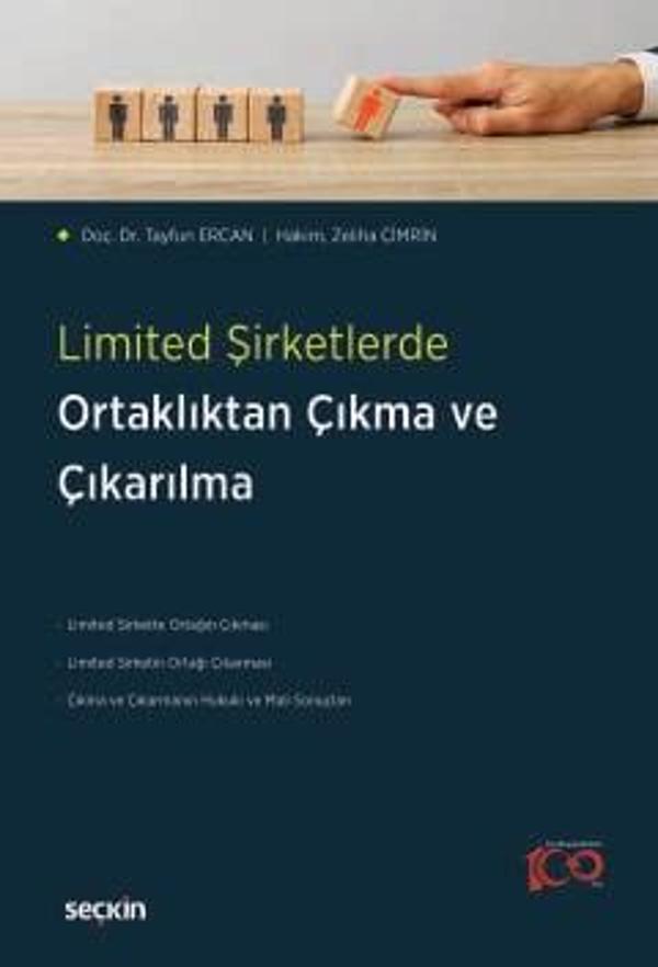 Limited Şirketlerde Ortaklıktan Çıkma ve Çıkarılma Doç. Dr. Tayfun Ercan,Zeliha Çimrin 1. Baskı, Nisan 2024 - Seçkin Yayıncılık - Image 1