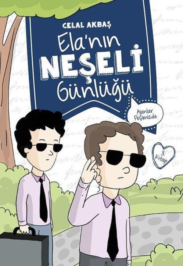 Ajanlar Peşimizde-Ela'nın Neşeli Günlüğü 3.Kitap-2.Sınıf Okuma Kitabı - Mavi Kirpi - Image 1