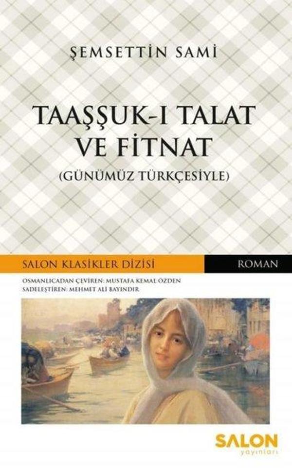 Taaşşuk-u Talat ve Fitnat-Günümün Türkçesiyle - Salon Yayınları - Image 1