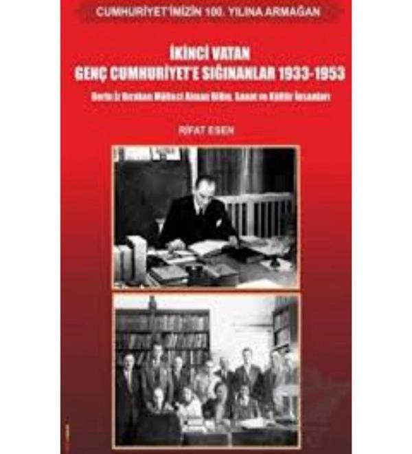 Nobel Yayınevi İKİNCİ VATAN GENÇ CUMHURİYET'E SIĞINANLAR (1933 - 1953)  RİFAT ESEN - Nobel Yayınevi - Image 1