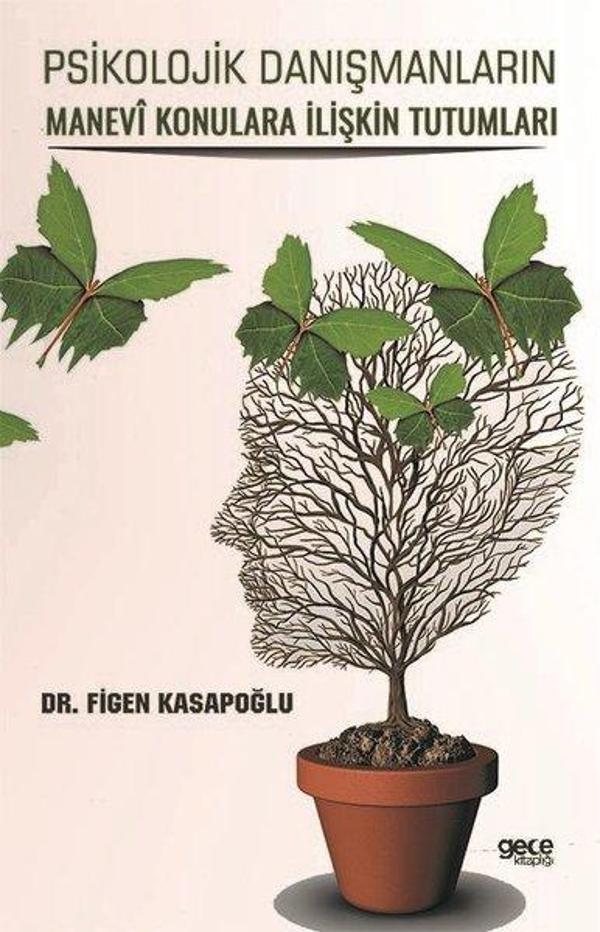 Psikolojik Danışmanların Manevi Konulara İlişkin Tutumları - Gece Kitaplığı - Image 1