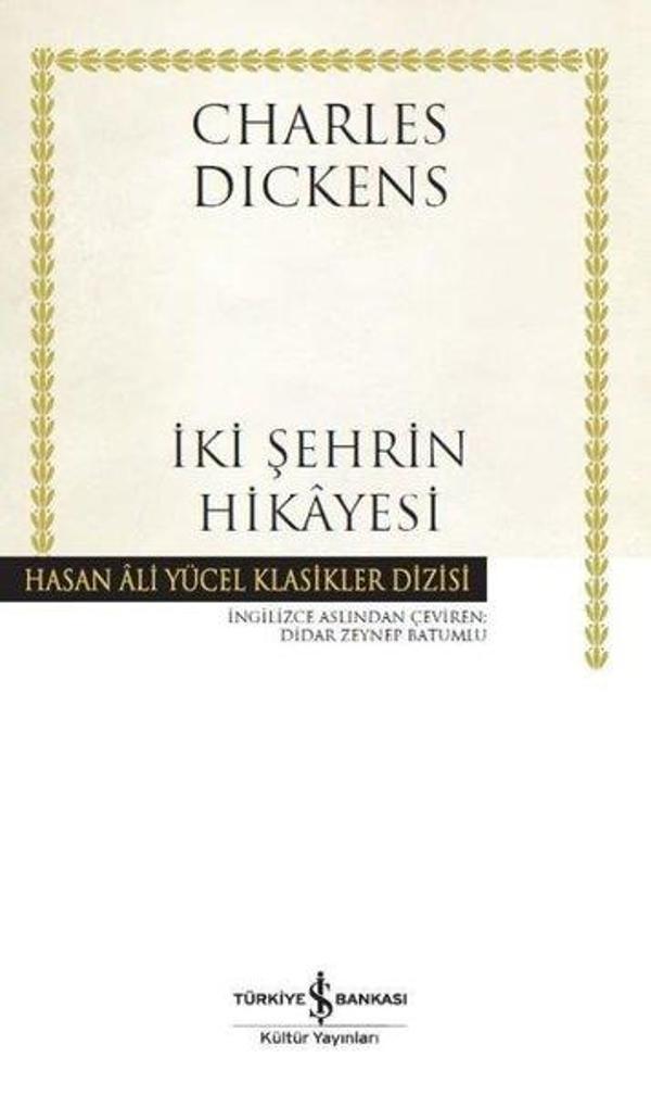 İki Şehrin Hikayesi - Hasan Ali Yücel Klasikler - İş Bankası Kültür Yayınları - Image 1