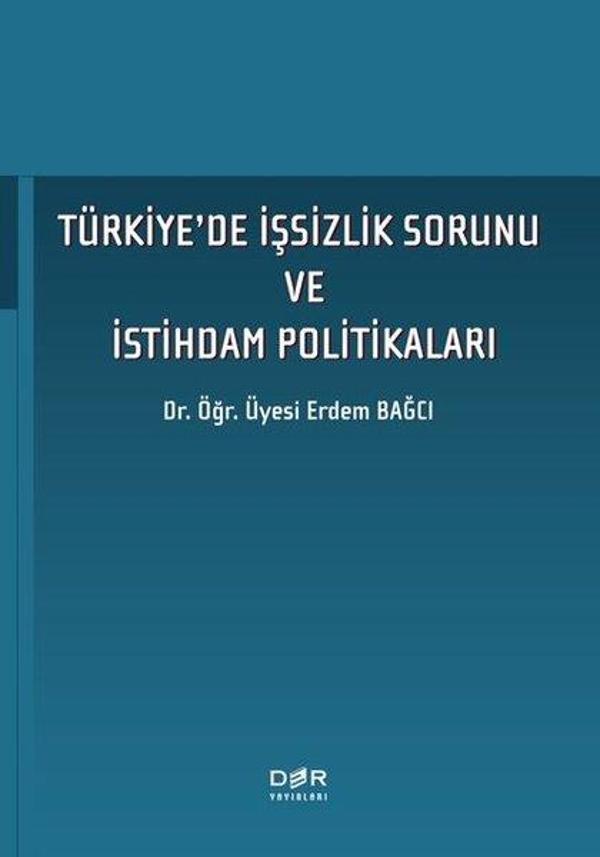 Türkiye'de İşsizlik Sorunu ve İstihdam Politikaları - Der Yayınları - Image 1