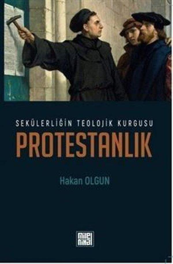 Sekülerliğin Teolojik Kurgusu Protestanlık - Milel Nihal - Image 1