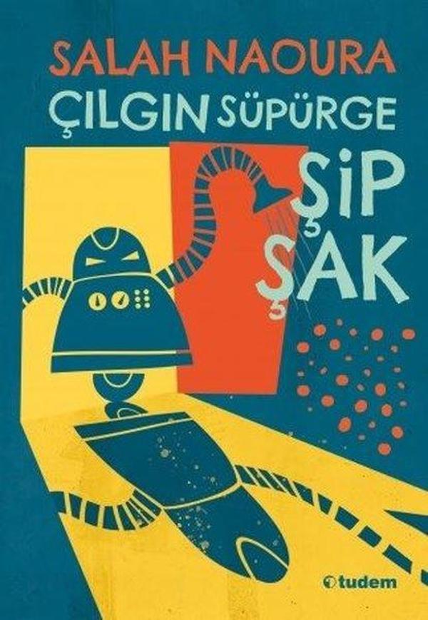 Çılgın Süpürge Şipşak - Tudem Yayınları - Image 1