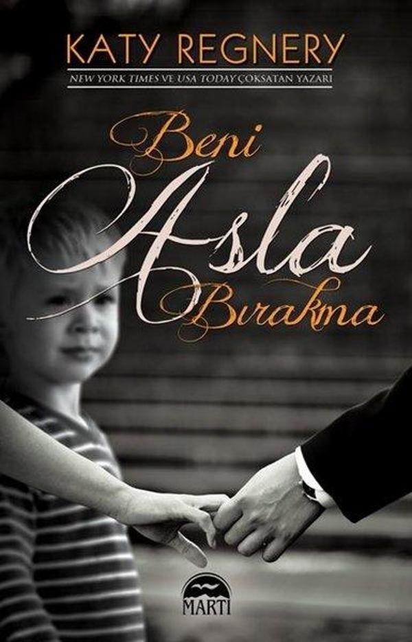 Beni Asla Bırakma - Martı Yayınları Yayınevi - Image 1