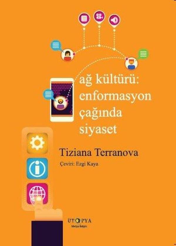 Ağ Kültürü: Enformasyon Çağında Siyaset - Ütopya Yayınevi - Image 1