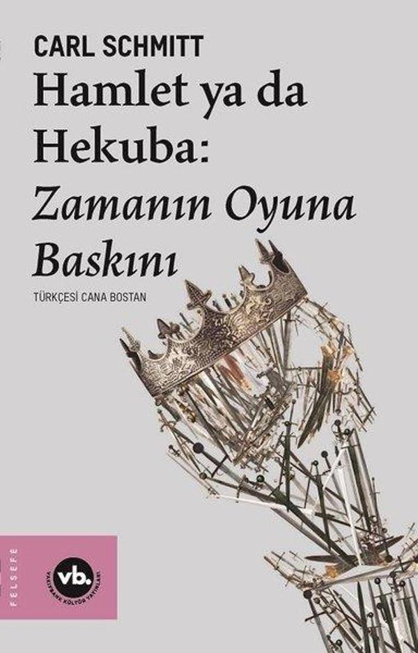Hamlet ya da Hekuba: Zamanın Oyuna Baskını - VakıfBank Kültür Yayınları - Image 1