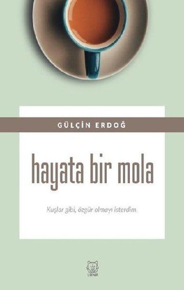 Hayat Bir Mola - Luna Yayınları - Image 1