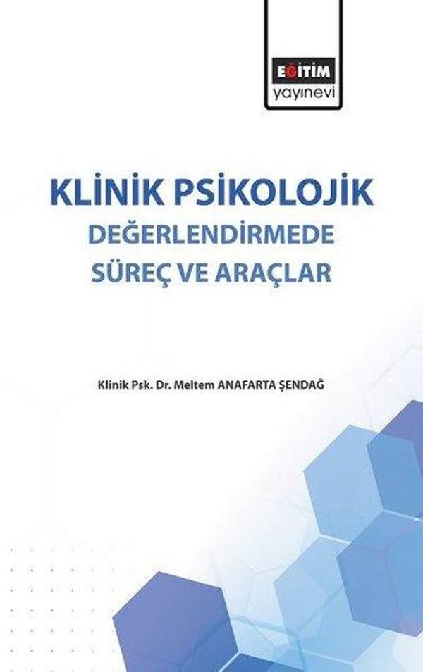 Klinik Psikolojik Değerlendirmede Süreç ve Araçlar - Eğitim Yayınevi - Image 1