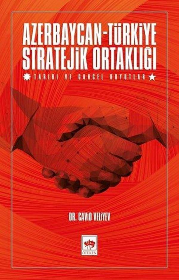 Azerbaycan-Türkiye Stratejik Ortaklığı - Ötüken Neşriyat - Image 1