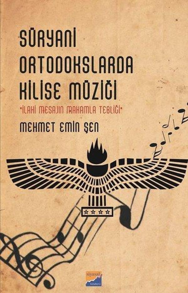 Süryani Ortodokslarda Kilise Müziği-İlahi Mesajın Makamla Tebliği - Siyasal Kitabevi - Image 1