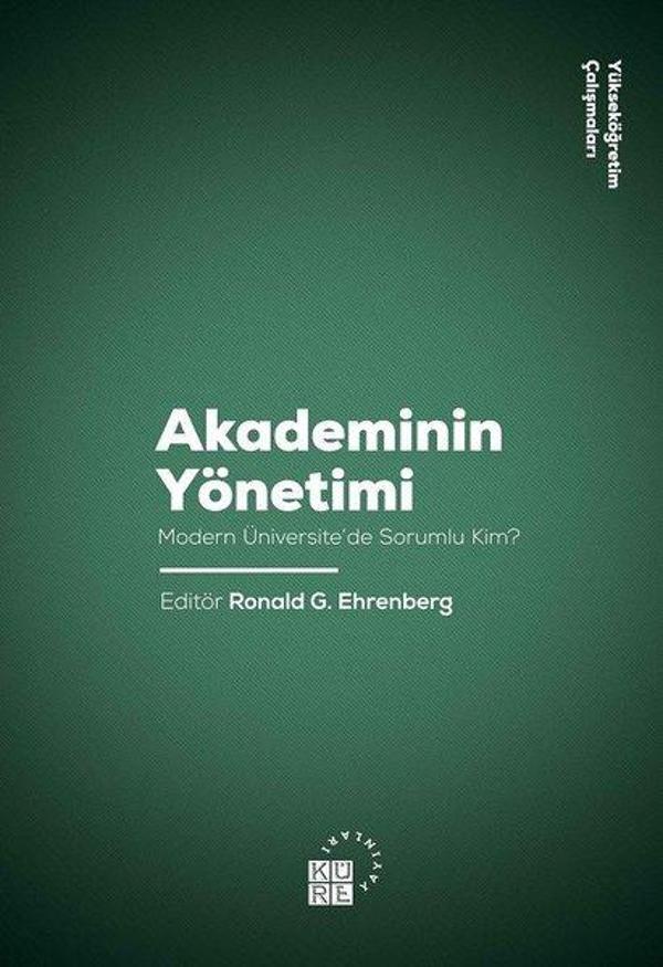 Akademinin Yönetimi-Modern Üniversite'de Sorumlu Kim? - Küre Yayınları - Image 1