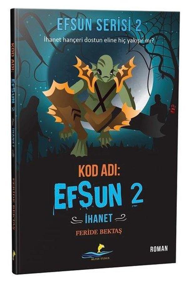 Efsun Serisi 2-İhanet-Kod Adı Efsun 2 - Altın Yunus - Image 1