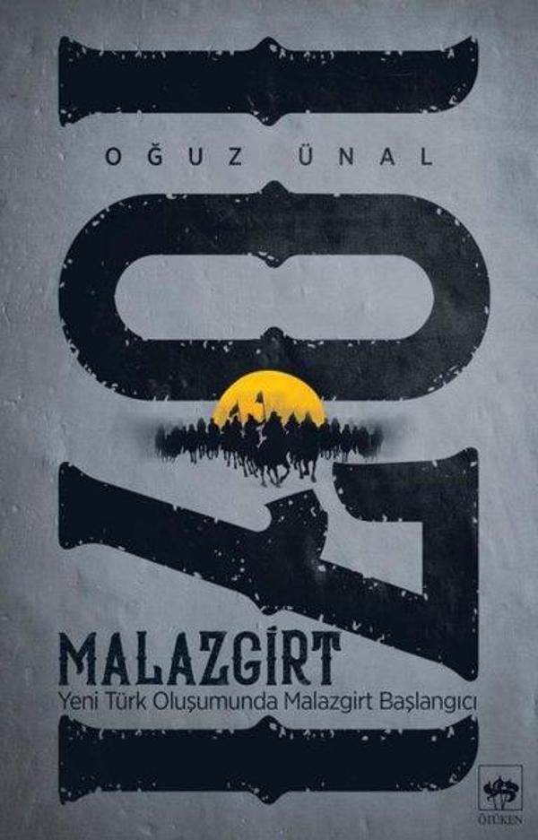 Malazgirt 1071-Yeni Türk Oluşumunda Mlaazgirt Başlangıcı - Ötüken Neşriyat - Image 1