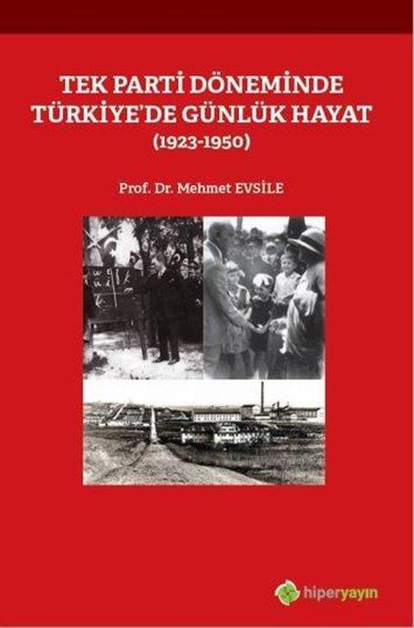 Tek Parti Döneminde Türkiye'de Günlük Hayat 1923-1950 - Hiperlink - Image 1