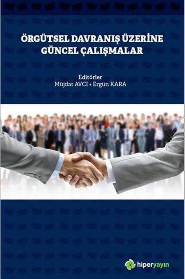 Örgütsel Davranış Üzerine Güncel Çalışmalar - Hiperlink - Image 1