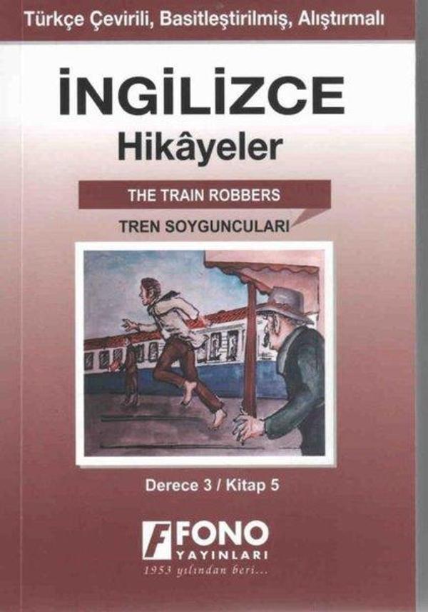 Tren Soyguncuları-İngilizce Hikayeler Derece 3 Kitap 5 - Fono Yayınları - Image 1