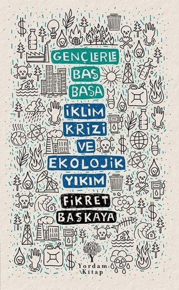 Gençlerle Baş Başa: İklim Krizi ve Ekolojik Yıkım - Yordam Kitap - Image 1