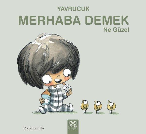 Yavrucuk Merhaba Demek Ne Güzel - 1001 Çiçek - Image 1