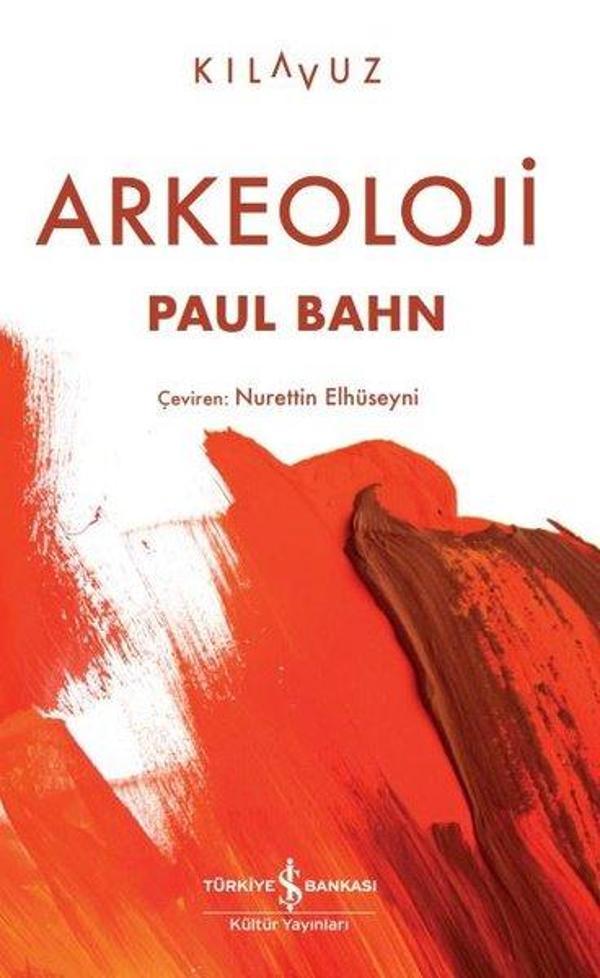 Arkeoloji - İş Bankası Kültür Yayınları - Image 1