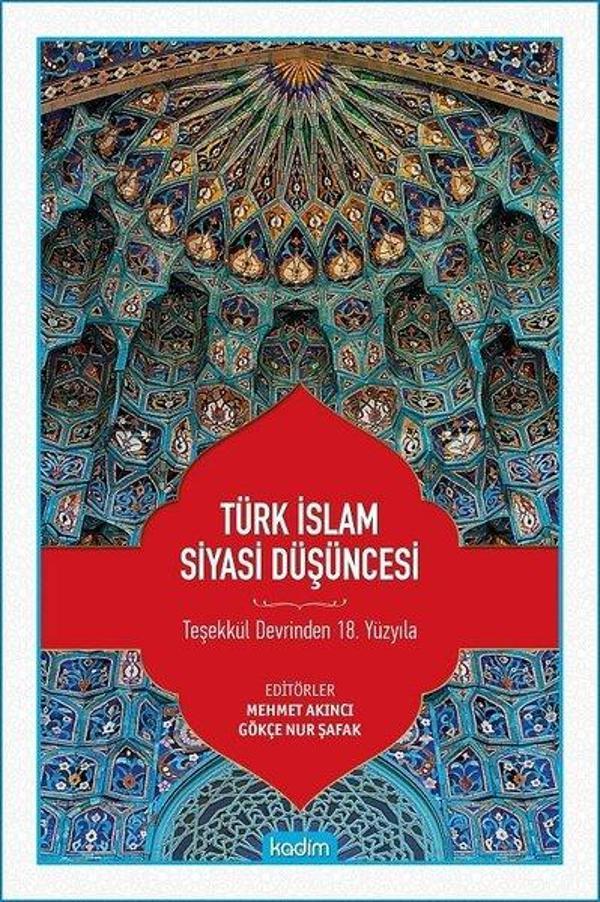 Türk İslam Siyasi Düşüncesi - Kadim - Image 1