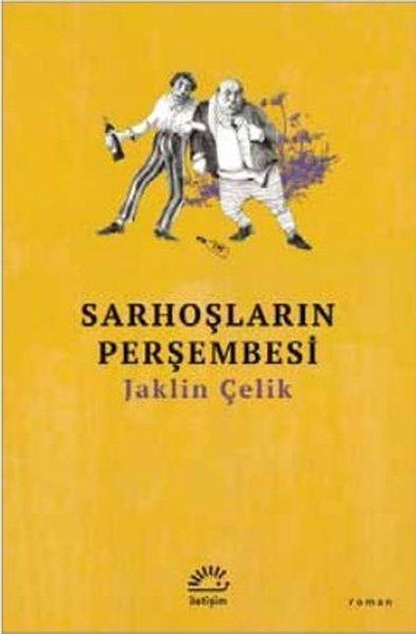 Sarhoşların Perşembesi - İletişim Yayınları - Image 1