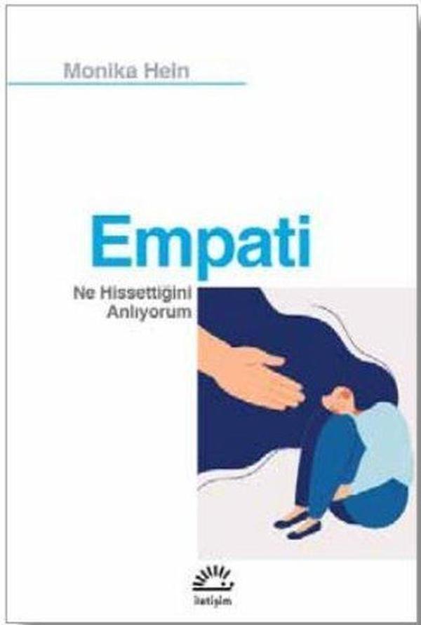 Empati-Ne Hissettiğini Anlıyorum - İletişim Yayınları - Image 1