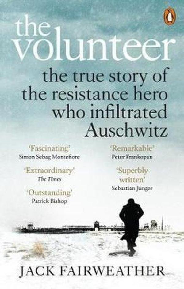 The Volunteer: The True Story of the Resistance Hero who Infiltrated Auschwitz - Virgin Books - Image 1