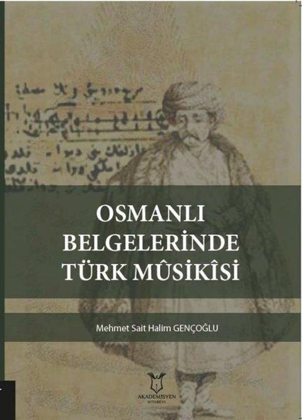 Osmanlı Belgelerinde Türk Musikisi - Akademisyen Kitabevi - Image 1