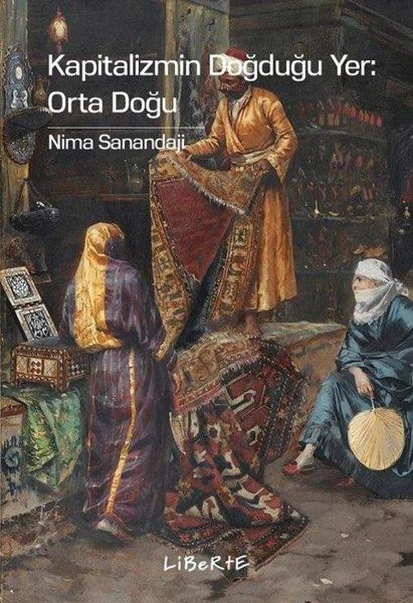 Kapitalizmin Doğduğu Yer-Orta Doğu - Liberte - Image 1