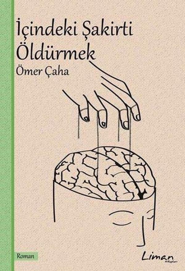 İçindeki Şakirti Öldürmek - Liman Kitapları - Image 1