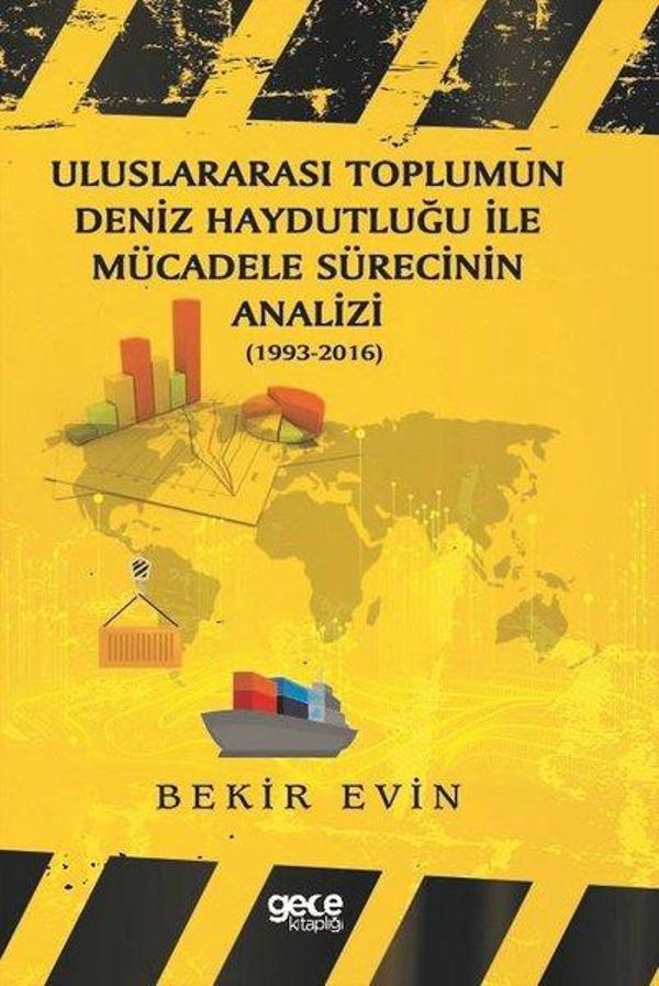 Uluslararası Toplumun Deniz Haydutluğu İle Mücadele Sürecinin Analizi - Gece Kitaplığı - Image 1