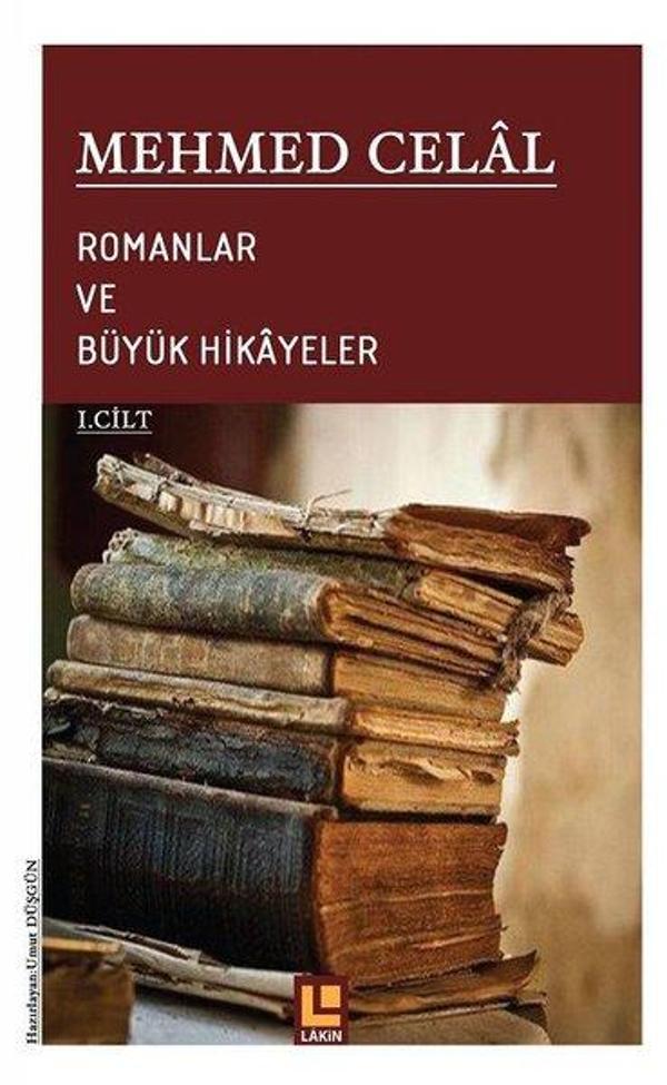 Romanlar ve Büyük Hikayeler 1.Cilt - Lakin Yayınevi - Image 1