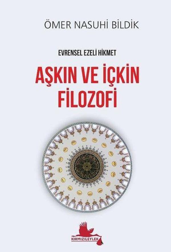 Aşkın ve İçkin Filozofi - Kırmızı Leylek Yayınları - Image 1