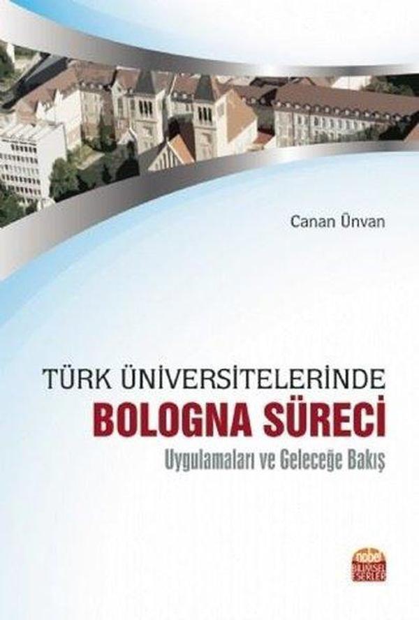 Türk Üniversitelerinde Bologna Süreci Uygulamaları ve Geleceğe Bakış - Nobel Bilimsel Eserler - Image 1