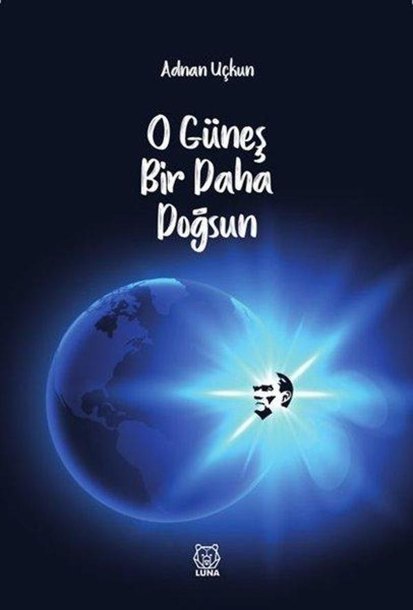 O Güneş Bir Daha Doğsun - Luna Yayınları - Image 1