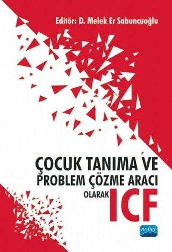 Çocuk Tanıma ve Problem Çözme Aracı Olarak ICF - Nobel Akademik Yayıncılık - Image 1