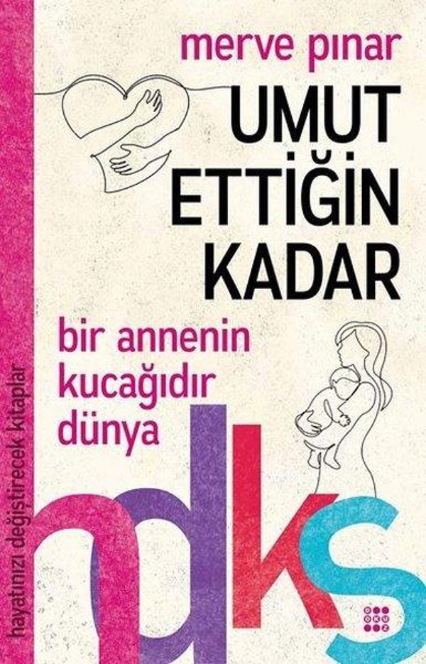 Umut Ettiğin Kadar-Hayatınızı Değiştirecek Kitaplar - Dokuz Yayınları - Image 1