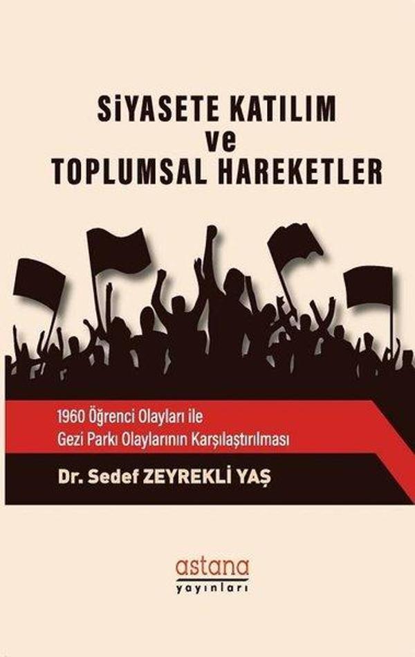Siyasete Katılım ve Toplumsal Hareketler - Astana Yayınları - Image 1