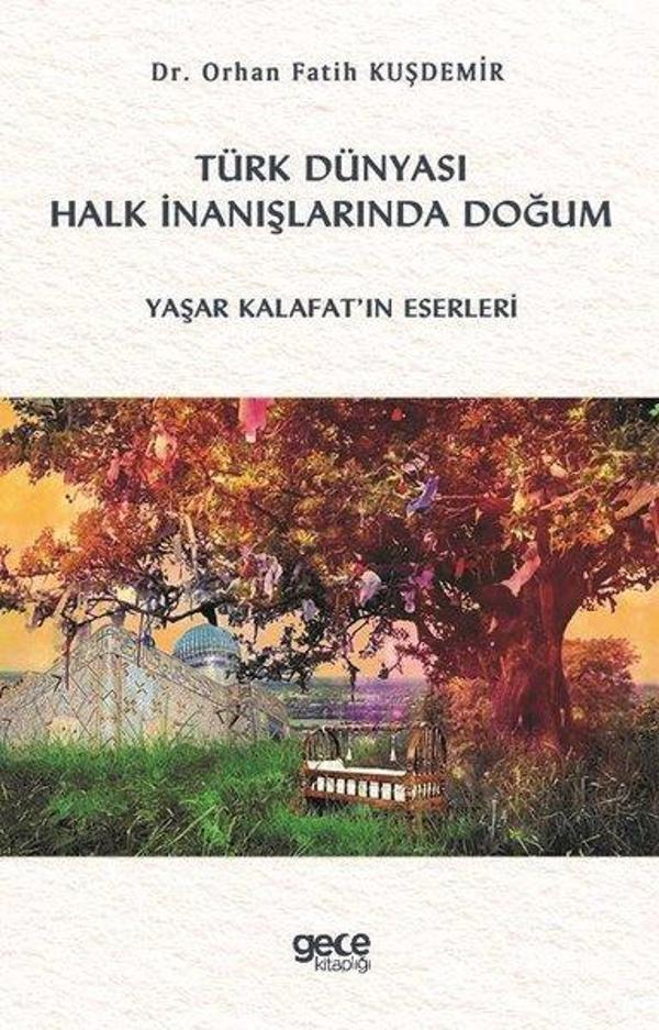 Türk Dünyası Halk İnanışlarında Doğum - Gece Kitaplığı - Image 1