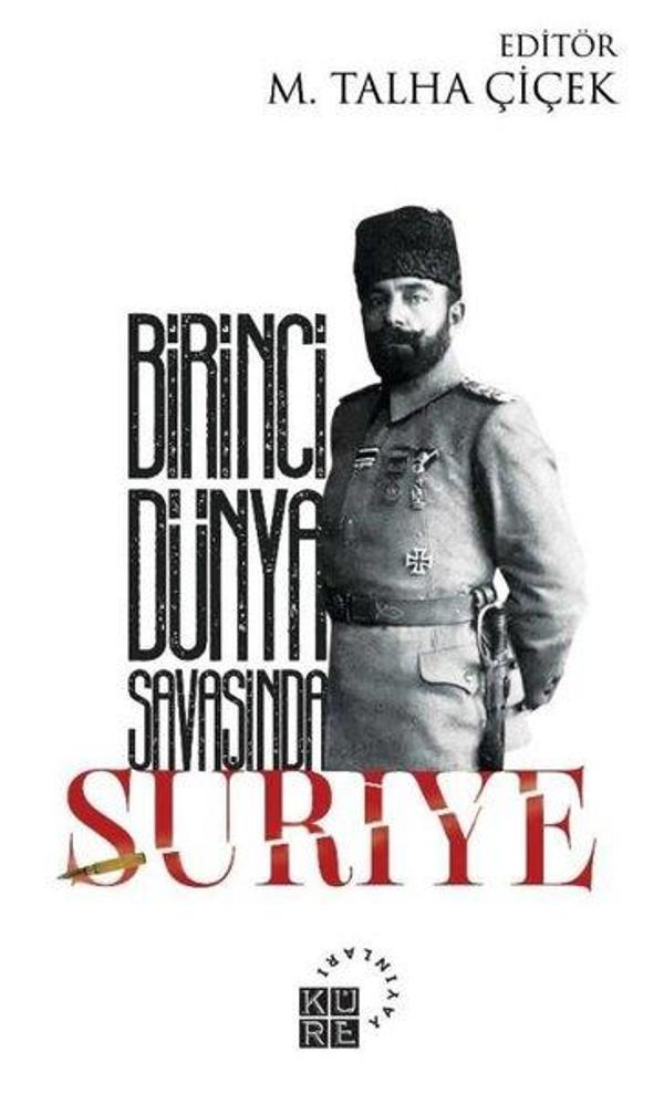 Birinci Dünya Savaşında Suriye - Küre Yayınları - Image 1