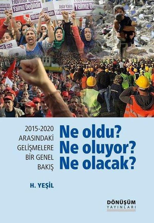 Ne Oldu? Ne Oluyor? Ne Olacak? - Dönüşüm Yayınları - Image 1