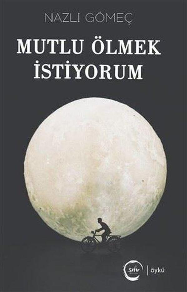 Mutlu Ölmek İstiyorum - Sıfır Yayınları - Image 1