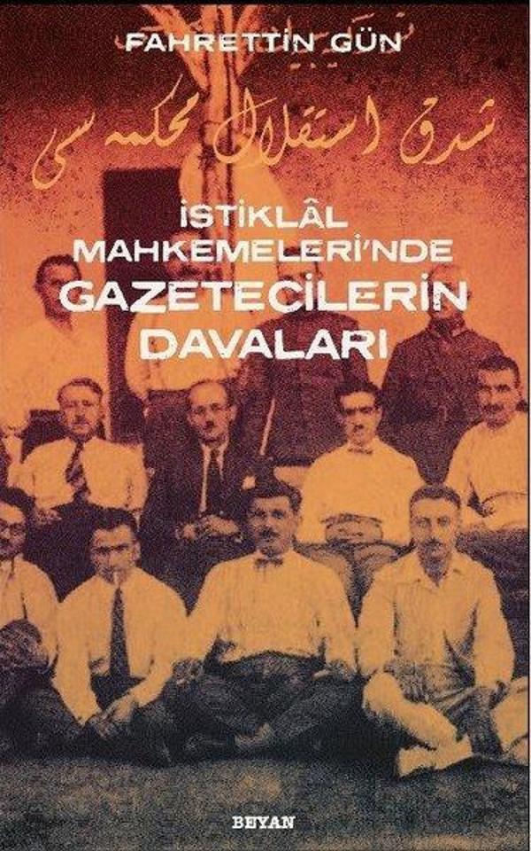 İstiklal Mahkemeleri'nde Gazetecilerin Davaları - Beyan Yayınları - Image 1