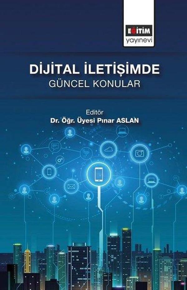 Dijital İletişimde Güncel Konular - Eğitim Yayınevi - Image 1