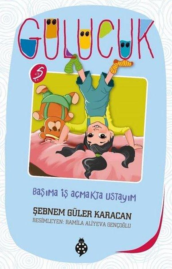 Gülücük5-Başıma İş Açmakta Ustayım - Uğurböceği - Image 1